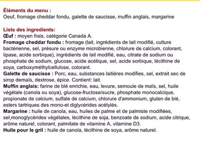 Liste des ingrédients du produit Chef d'oeuf™avec fromage sur muffin anglais A&W 192 g