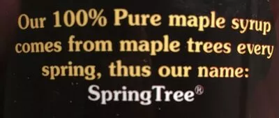 List of product ingredients 100% pure maple syrup Spring Tree 32 fl. oz (946 mL)