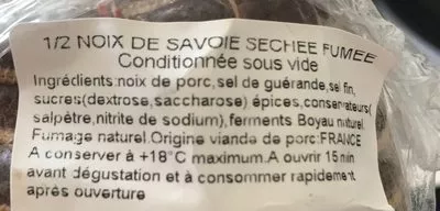 Liste des ingrédients du produit Noix de savoie fumee  
