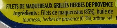 Lista de ingredientes del producto Filets de maquereaux grillés - Herbes de Provence Saupiquet 120 g