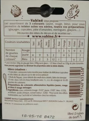 List of product ingredients Colorants alimentaires Vahiné, McCormick 18 mL (3 * 6 mL e)
