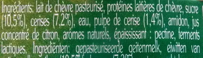 Liste des ingrédients du produit La Chèvre, yaourt sur lit de fruits : cérises Rians, Laiterie Triballat H. 220 g (2 ppots de 110 g)