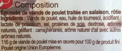 Liste des ingrédients du produit Emincés de poulet rôti traitée en salaison Carrefour 2 * 75 g