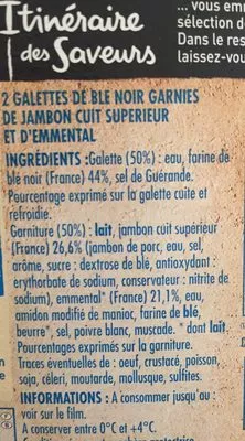 List of product ingredients 2 Galettes de Blé Noir Jambon Emmental Intermarché, Itinéraire des Saveurs 300 g
