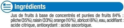 Liste des ingrédients du produit Fraîcheur de fruits orange pêche et abricot riche en fruits U 2 l