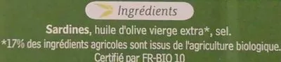 Liste des ingrédients du produit Sardines de Bretagne à l'Huile d'Olive Vierge Extra Bio Phare d'Eckmühl 115 g (égoutté : 87 g)
