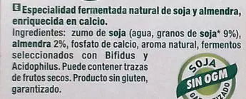 Liste des ingrédients du produit Postre de soja natural con almendra Sojasun 400 g (4 x 100 g)