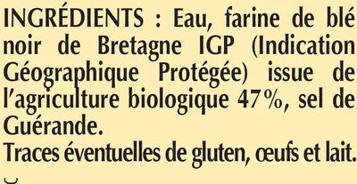 Liste des ingrédients du produit 4 galettes au sarrasin La Crêpière 200 g e