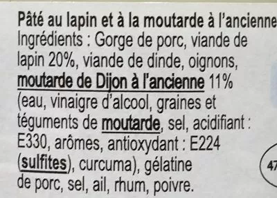 Liste des ingrédients du produit Pâté de Bourgogne au Lapin et à la Moutarde Ancienne de Dijon Lucien Georgelin 220 g