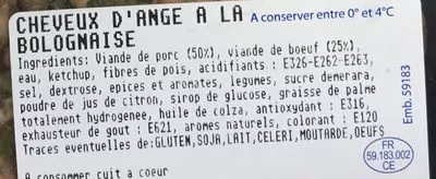 Liste des ingrédients du produit Cheveux d'ange à la Bolognaise Charcuterie des Flandres 0,450 kg