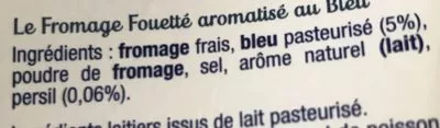 Lista de ingredientes del producto Fromage fouetté au bleu Les Recettes de Madame Loïc Paysan breton 150