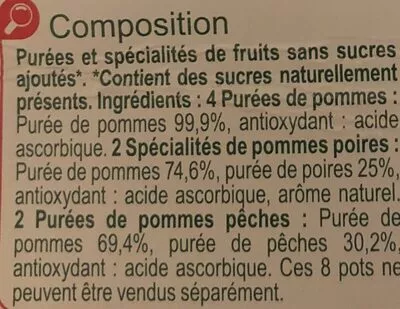 List of product ingredients Sans sucres ajoutés * *Contient des sucres naturellement présents Carrefour 800 g (8 x 100 g)