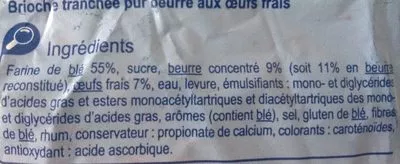 List of product ingredients Brioche tranche épaisses pur beurre Carrefour 