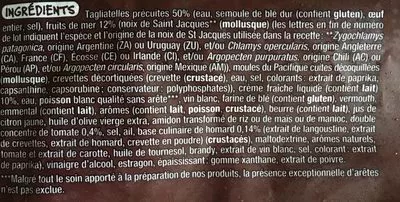 Liste des ingrédients du produit Mmm ! Tagliatelles fruits de mer, sauce homardine Sauce homardine. Noix de St Jacques et crevettes. Auchan 