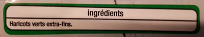 Liste des ingrédients du produit Les Natures - Haricots Verts Minute Auchan 750 g