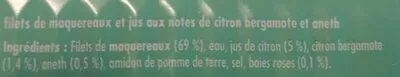 List of product ingredients Filets de maquereaux citron bergamote et aneth Tout Simplement La belle-iloise 118 g
