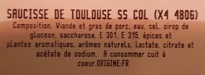 Liste des ingrédients du produit Saussisses de Toulouse  