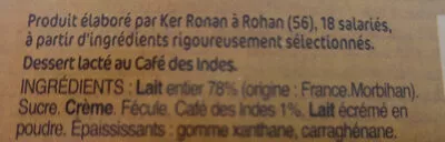 List of product ingredients Crème Dessert au Lait Entier Café des Indes Ker Ronan 420 g (4 * 105 g)