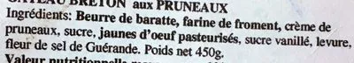 Lista de ingredientes del producto Gateau Breton aux Pruneaux Ti Du Breizh, Biscuiterie de l'Île de Groix 450 g