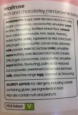 List of product ingredients Waitrose Rich & Chocolatey Mini Brownie Bites Waitrose 