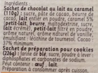 Liste des ingrédients du produit Préparation pour Cookies au Chocolat Caramel Nestlé, NESTLE DESSERT 336 g