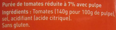 List of product ingredients La Pulpe Fine de Tomates Heinz 800 g, 750 ml