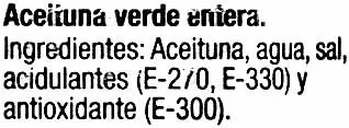 Liste des ingrédients du produit Aceituna Ecologica verde entera Auchan 350 g (neto), 200 g (escurrido), 370 ml