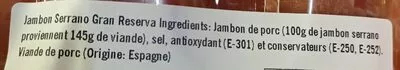Liste des ingrédients du produit Jambon serrano gran reserva Manuel de Montejo 80 g