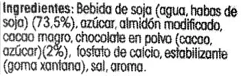 Liste des ingrédients du produit Soja Chocolate Hacendado 400 g (4 x 100 g)