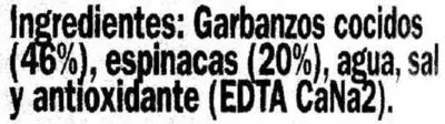 List of product ingredients Garbanzos con espinacas Hacendado 570 g (neto), 375 g (escurrido), 580 ml