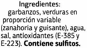 Liste des ingrédients du produit Garbanzos con verduras Dia 540 g (neto), 400 g (escurrido), 580 ml
