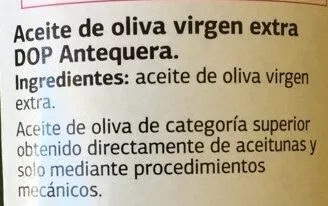 List of product ingredients Aceite de oliva virgen extra DOP Antequera Dia 500 ml