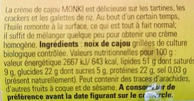 Liste des ingrédients du produit Monki Cashew Nussmus, 330 GR Glas Monki 