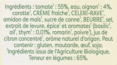 Lista de ingredientes del producto Knorr Bio Soupe Liquide Tomates Oignons et Pointe d'Herbes Sachets 30cl Knorr 300 ml
