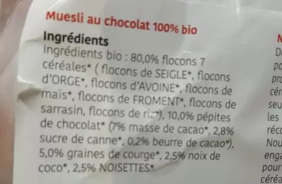 List of product ingredients Muesli au chocolat 100% bio Les Maîtres du Grain 1 kg